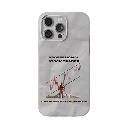 "Professional Stock Trader" High Quality Phone Case