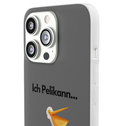 "Ich Pelikann..." High Quality Phone Case