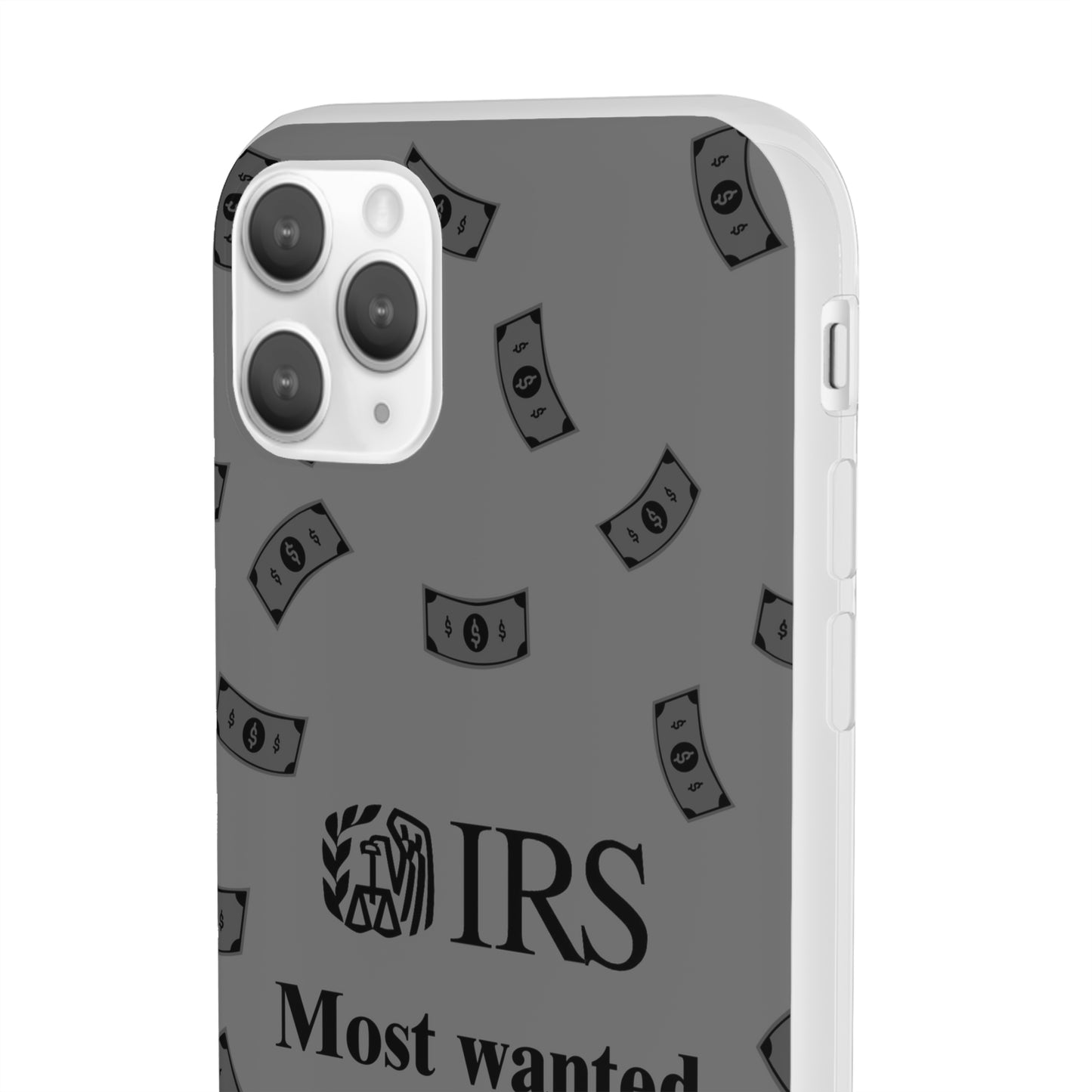 "IRS Most Wanted" High Quality Phone Case