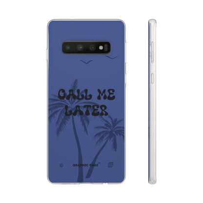 "Call me later" High Quality Phone Case