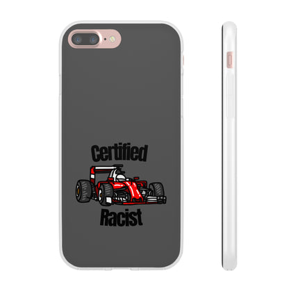 "Certified Racist" High Quality Phone Case