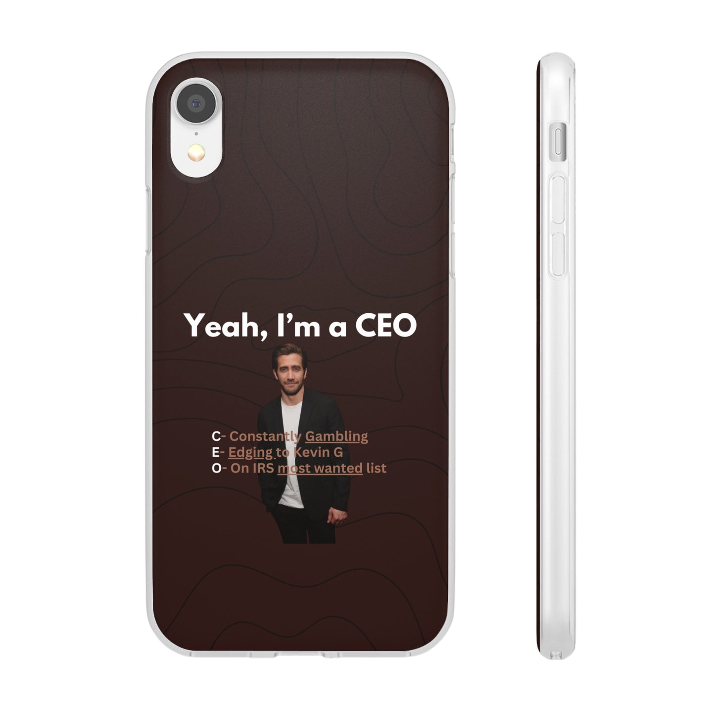 "Yeah, I'm a CEO" High Quality Phone Case