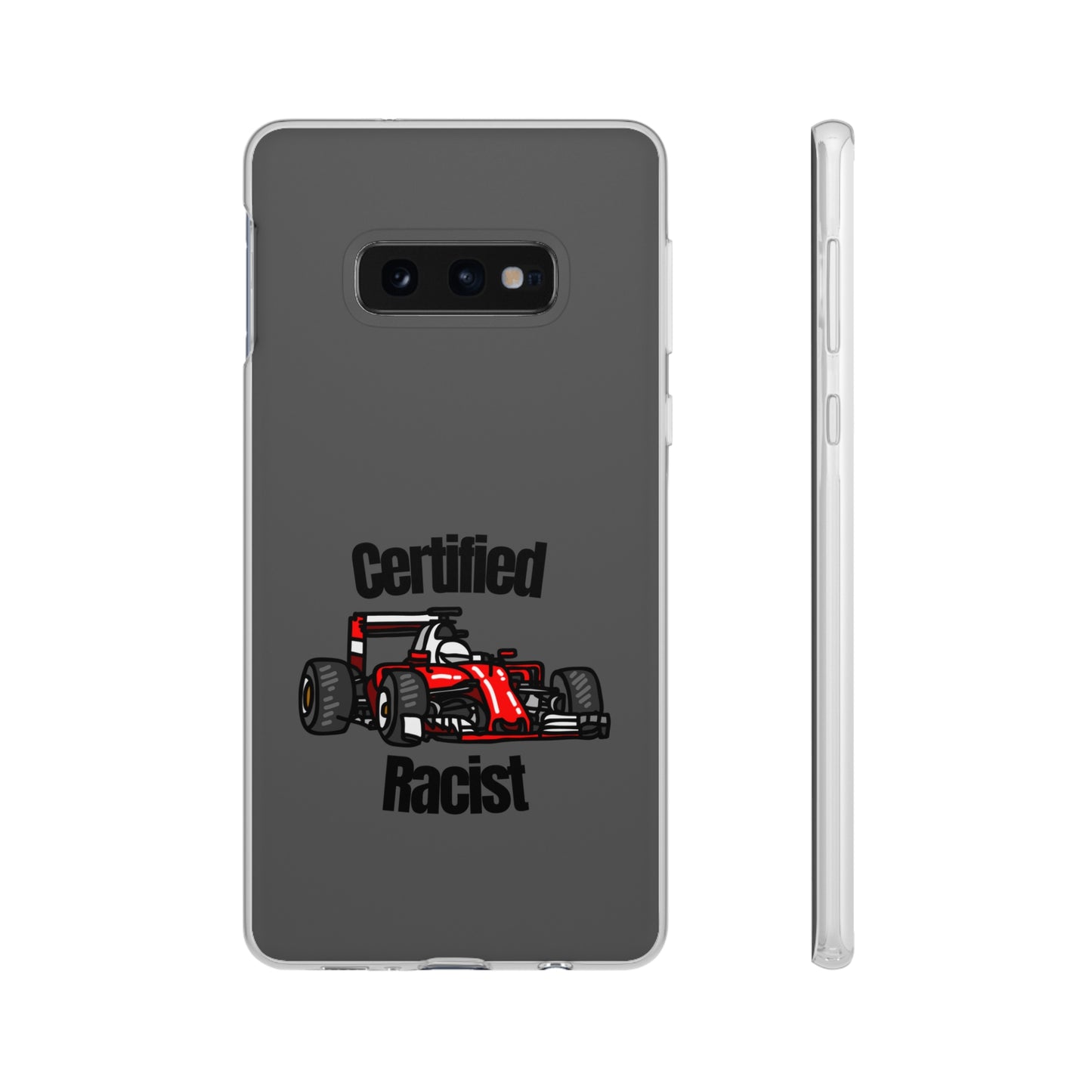 "Certified Racist" High Quality Phone Case