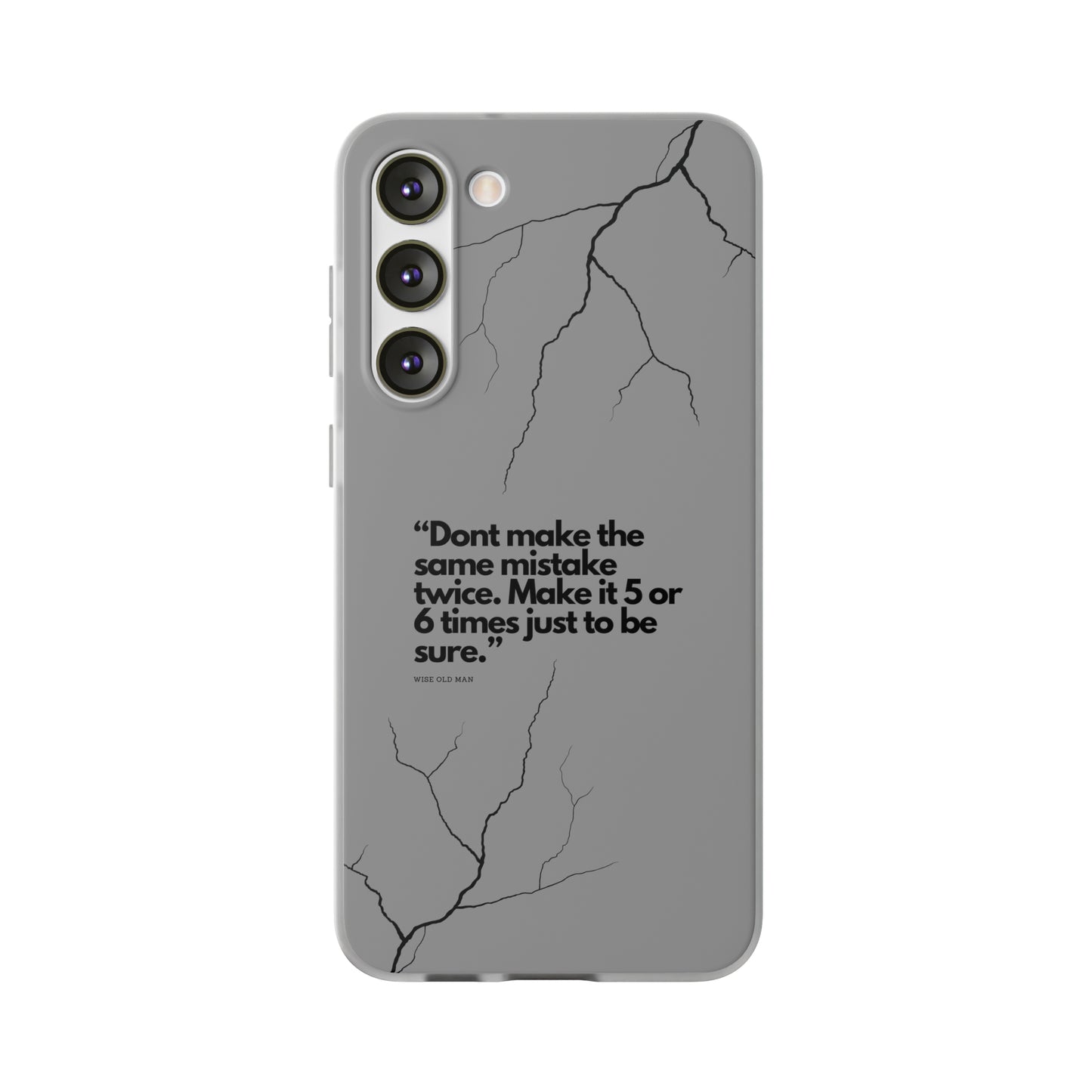 "Don't make the same mistake twice." High Quality Phone Case