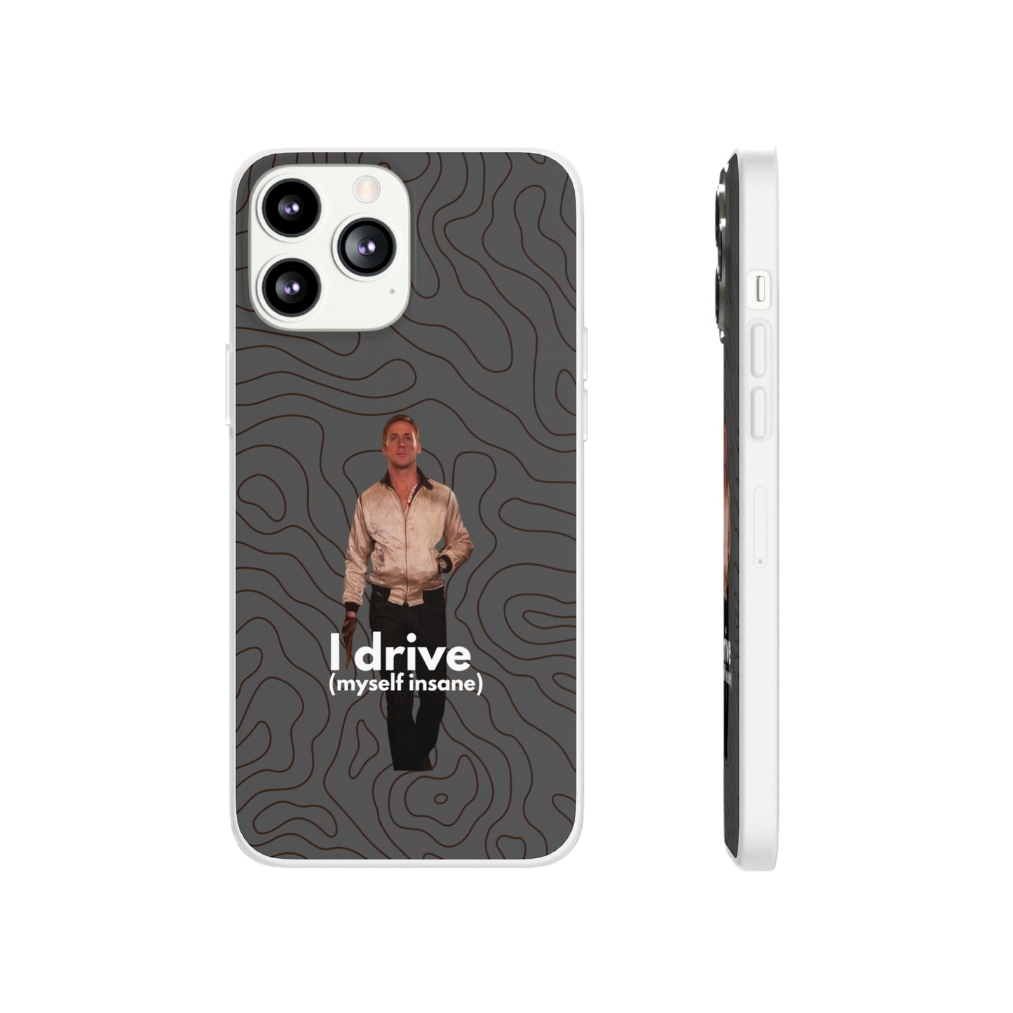 "I drive (myself insane)" High Quality Phone Case