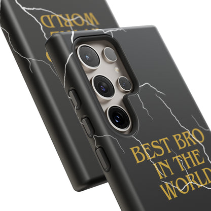 "Best Bro in the world" Premium Quality Phone Case