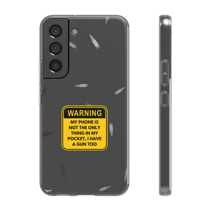 "Warning, my phone is not the only thing in my pocket" High Quality Phone Case