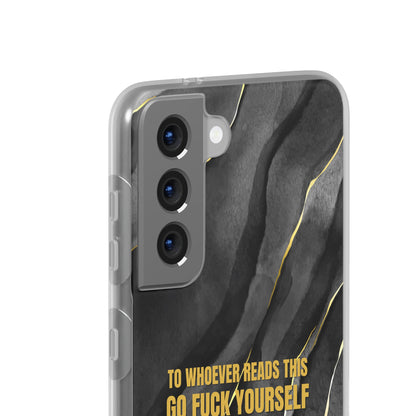 "to whoever reads this, go fuck yourself" High Quality Phone Case