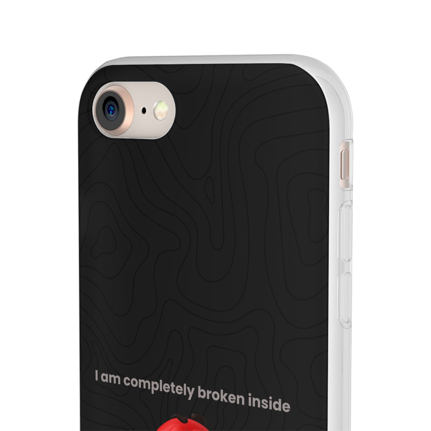 "I am completely broken inside" High Quality Phone Case