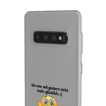 "lch war seit gestern nicht mehr glücklich" High Quality Phone Case