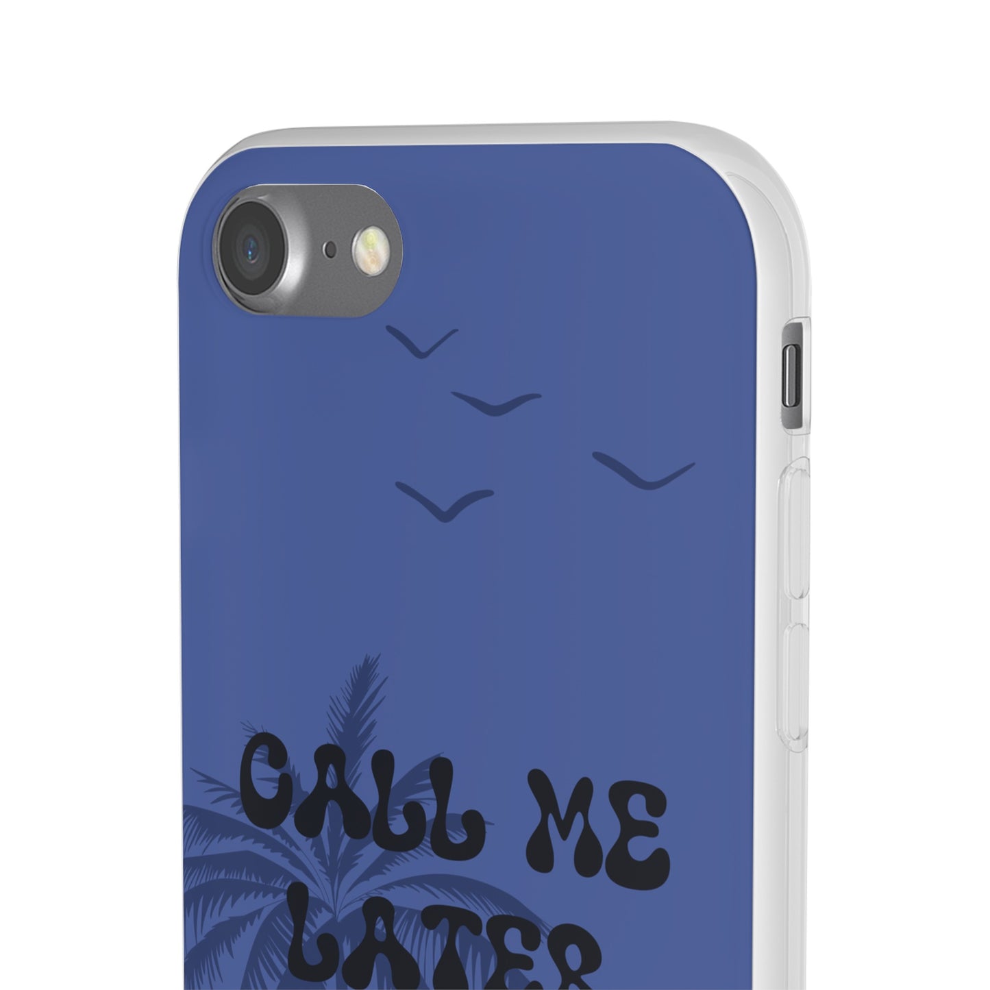 "Call me later" High Quality Phone Case