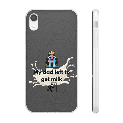 "My dad left to get milk" High Quality Phone Case