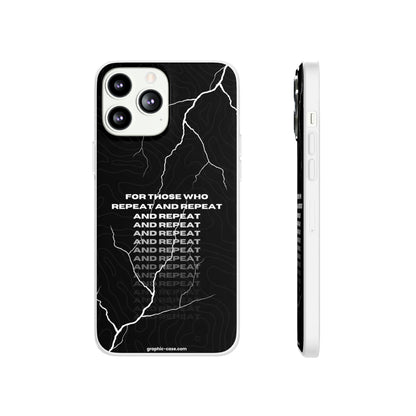 "For those who repeat and repeat..." High Quality Phone Case