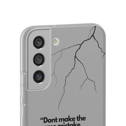 "Don't make the same mistake twice." High Quality Phone Case