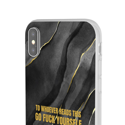 "to whoever reads this, go fuck yourself" High Quality Phone Case