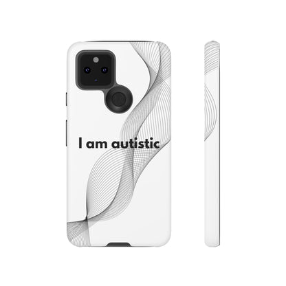 "I am autistic" Premium Quality Phone Case