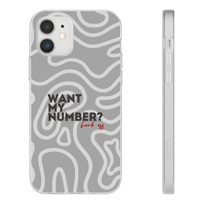 "Want my number?" High Quality Phone Case