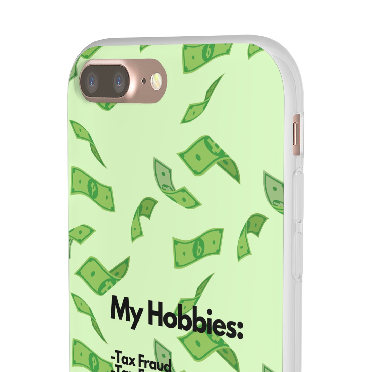 "My hobbies: -Tax Fraud" High Quality Phone Case