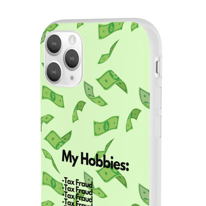 "My hobbies: -Tax Fraud" High Quality Phone Case