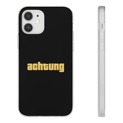 "Achtung" High Quality Phone Case