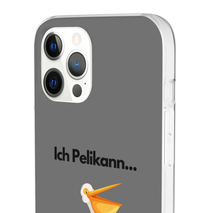 "Ich Pelikann..." High Quality Phone Case