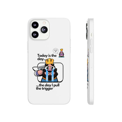 "Today is the day ... the day I pull the trigger" High Quality Phone Case