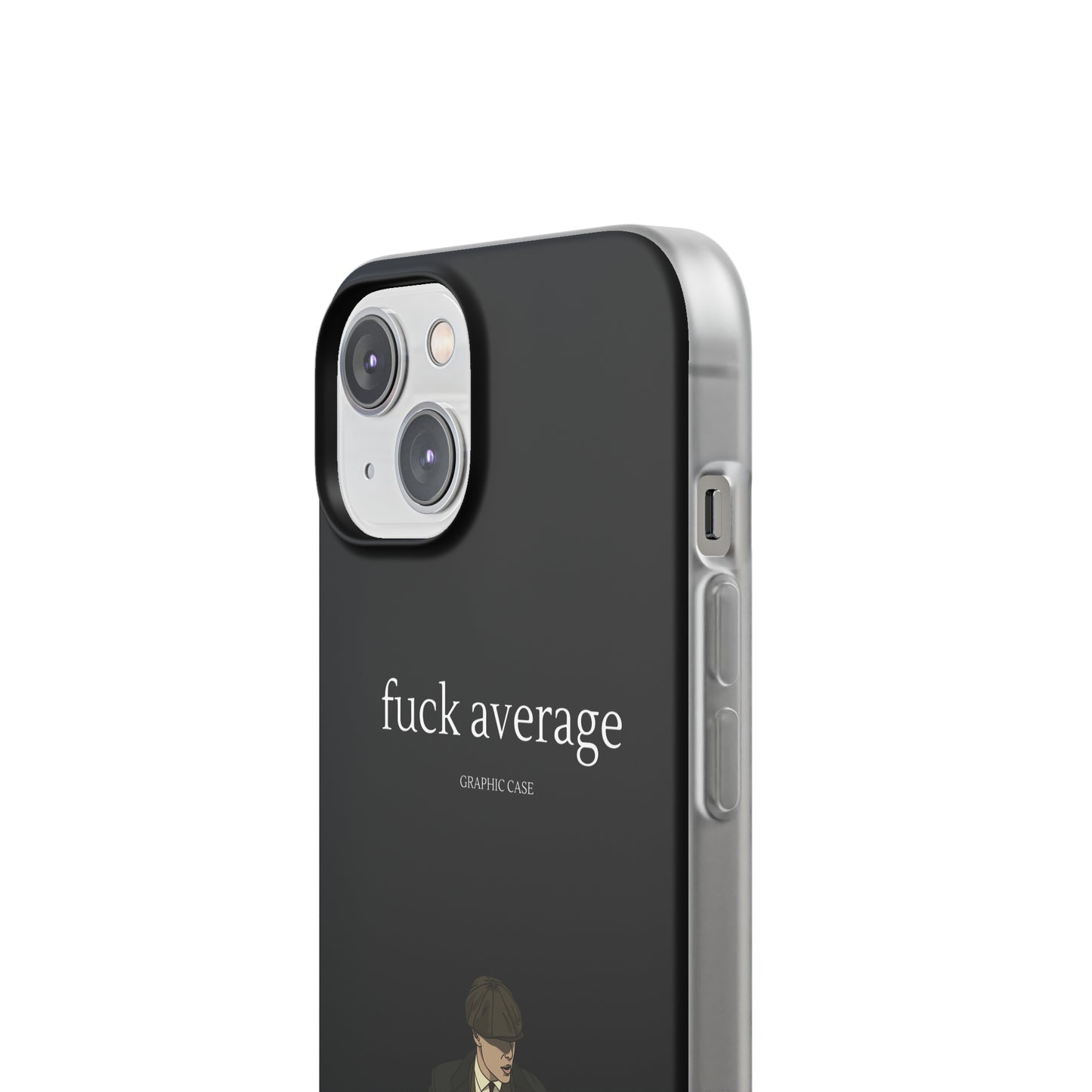 "fuck average" High Quality Phone Case