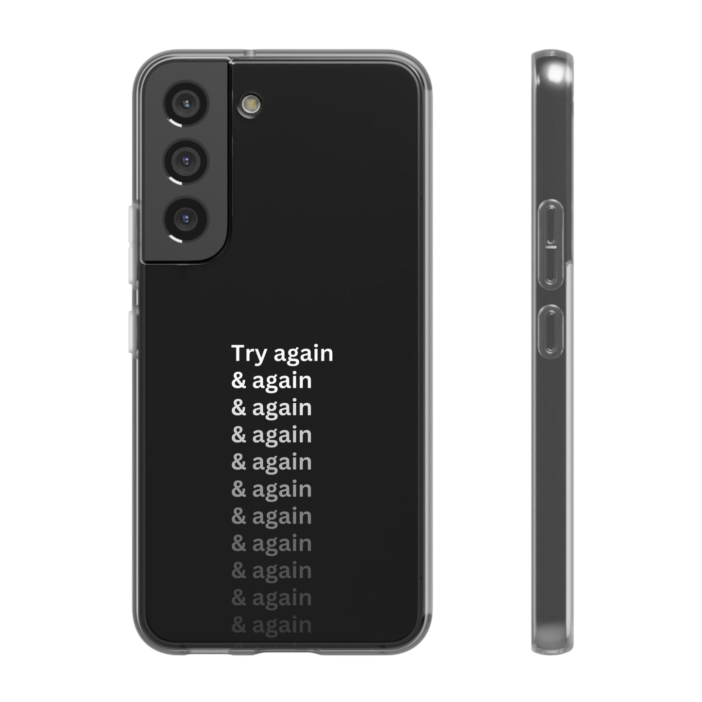 "Try again & again..." High Quality Phone Case