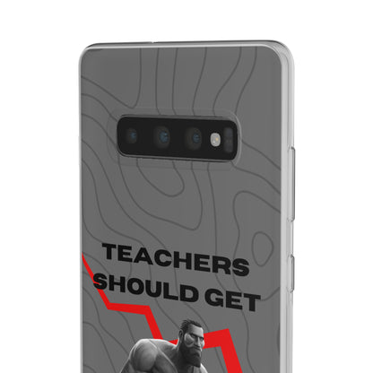 "Teachers should get salary decrease" High Quality Phone Case