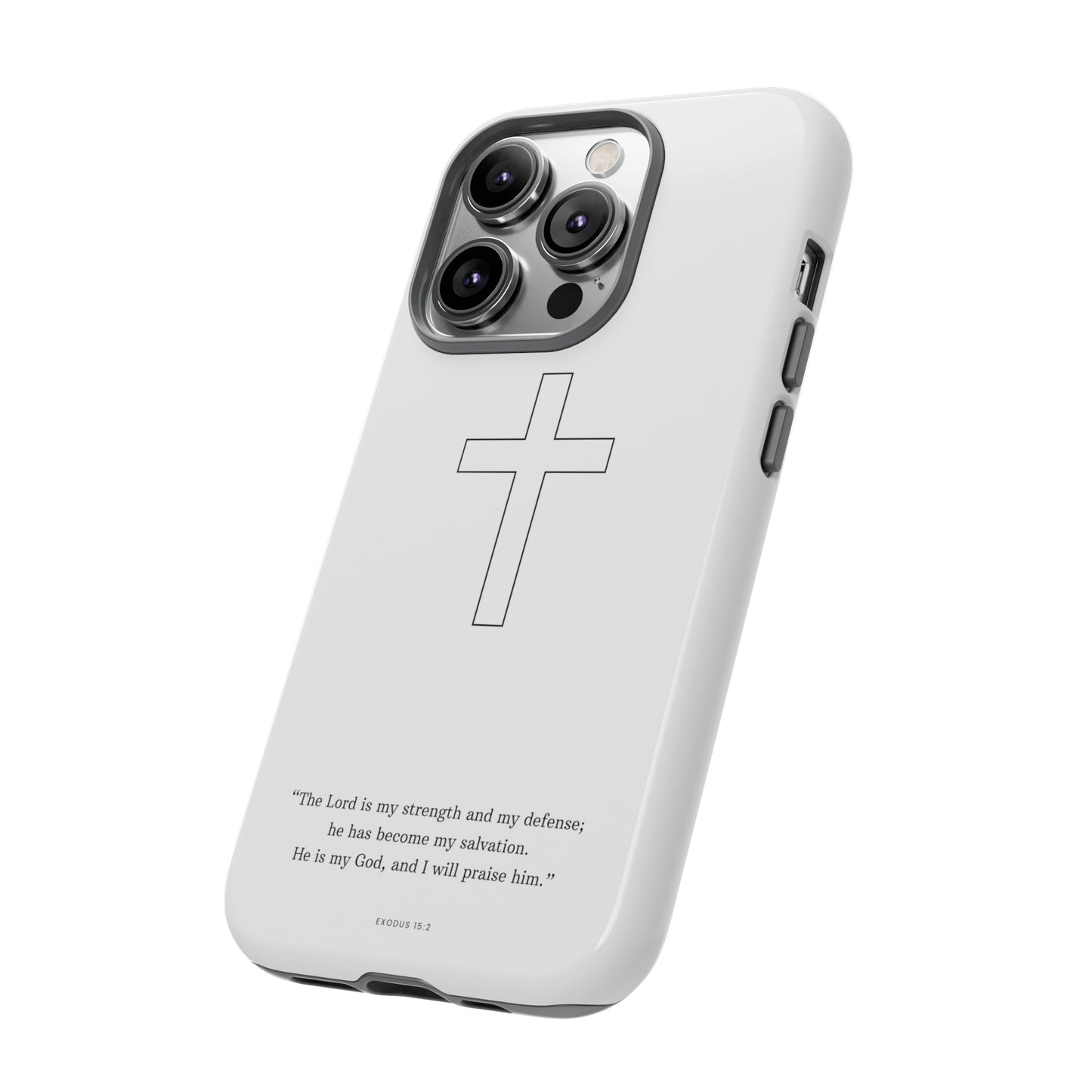 "Exodus 15:2" Premium Quality Phone Case