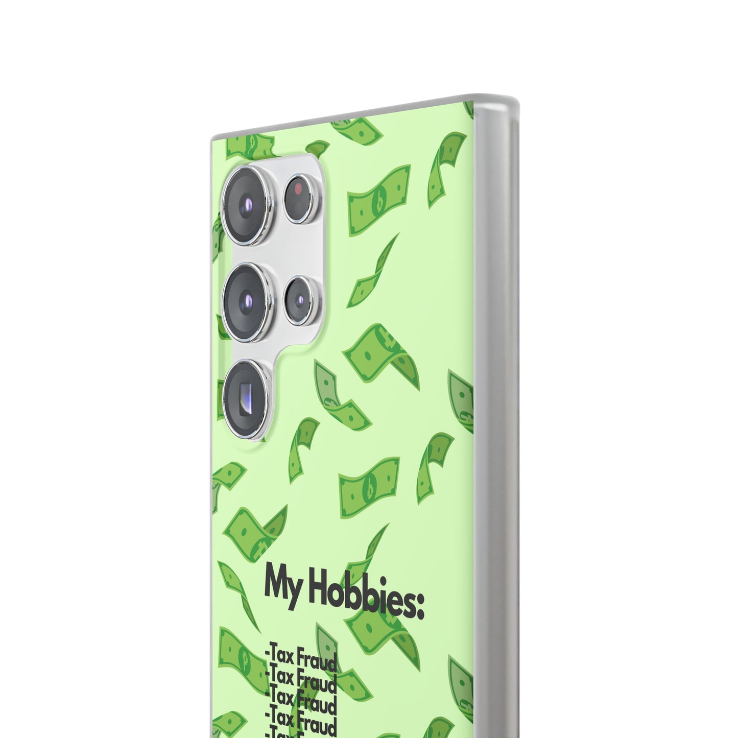 "My hobbies: -Tax Fraud" High Quality Phone Case