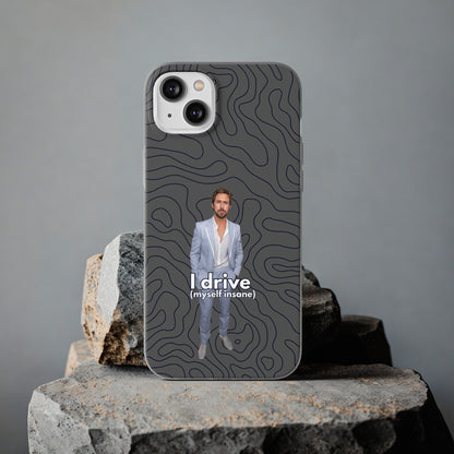 "I drive (myself insane)" High Quality Phone Case