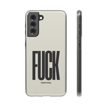 "FUCK everything" High Quality Phone Case