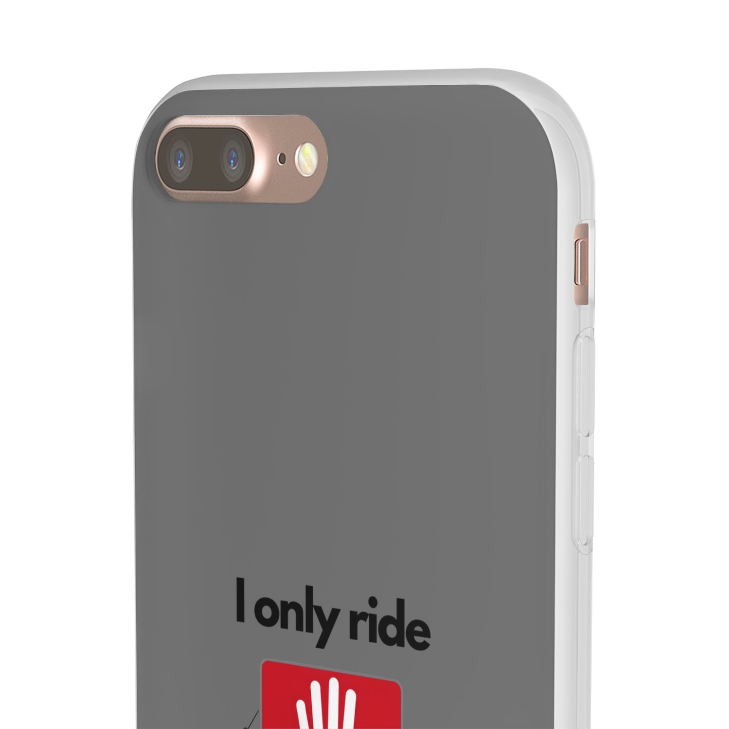 "I only ride where my life is at risk" High Quality Phone Case