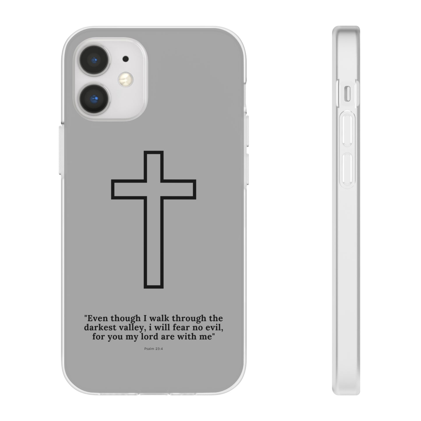 "Psalm 23:4" High Quality Phone Case