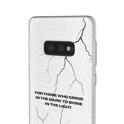 "For those who grind in the dark to shine in the light" High Quality Phone Cases