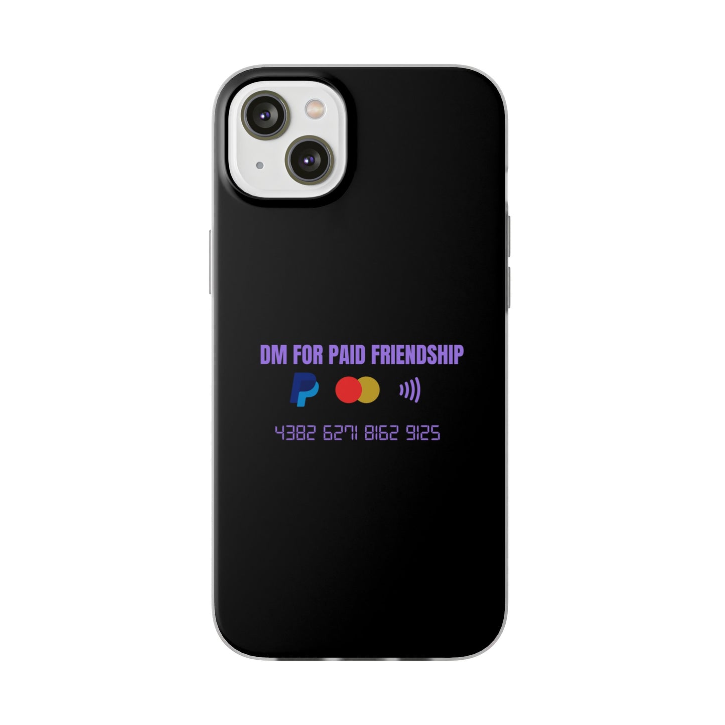 "DM for paid friendship" High Quality Phone Case