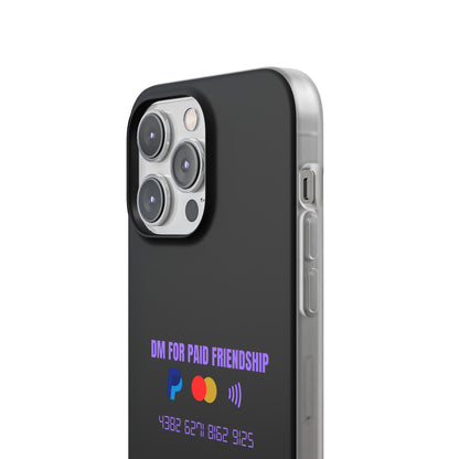 "DM for paid friendship" High Quality Phone Case