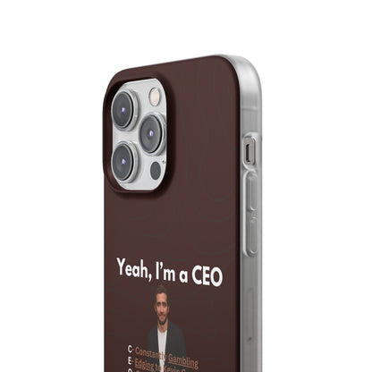 "Yeah, I'm a CEO" High Quality Phone Case