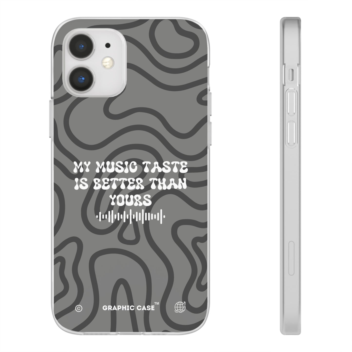 "My music taste is better than yours" High Quality Phone Case