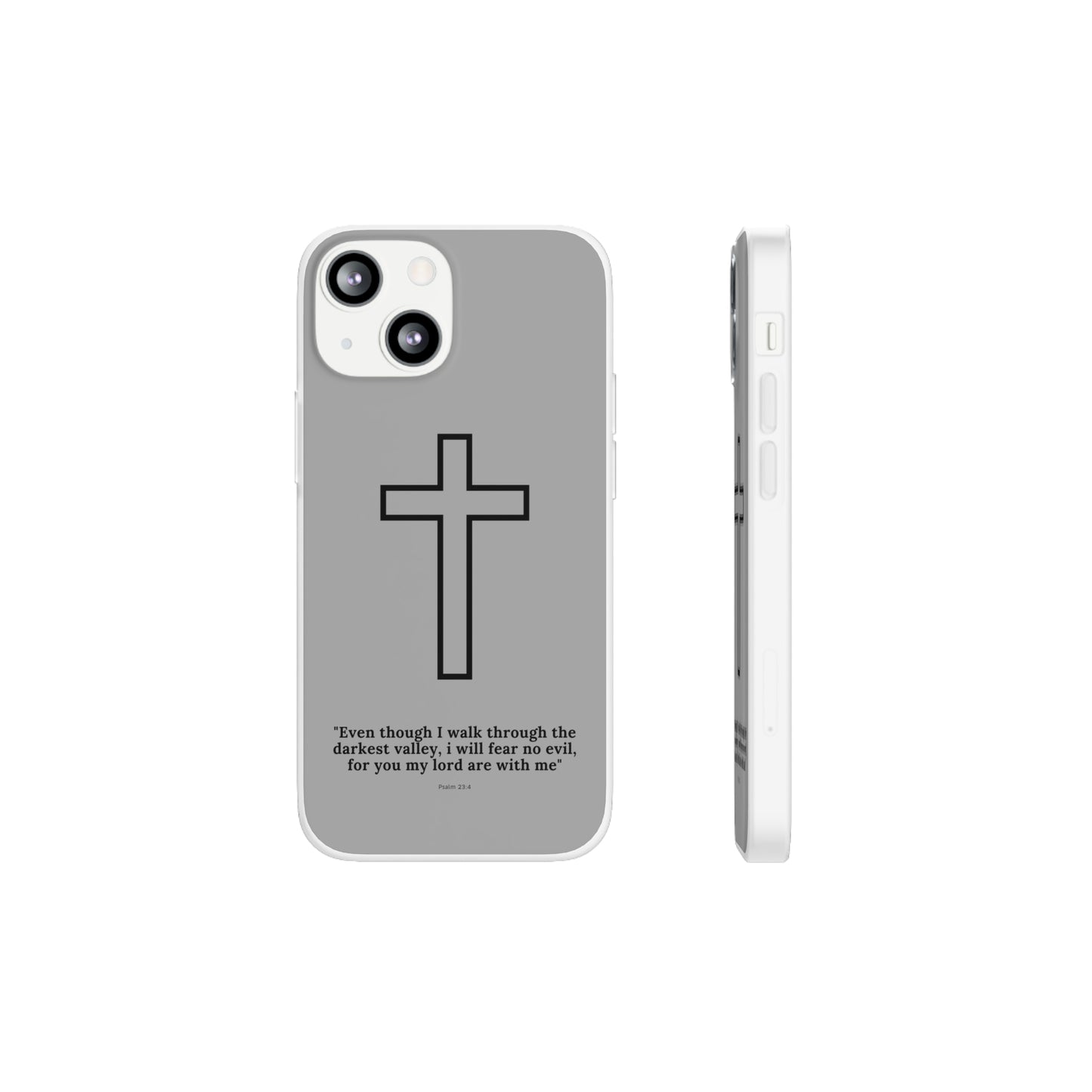 "Psalm 23:4" High Quality Phone Case