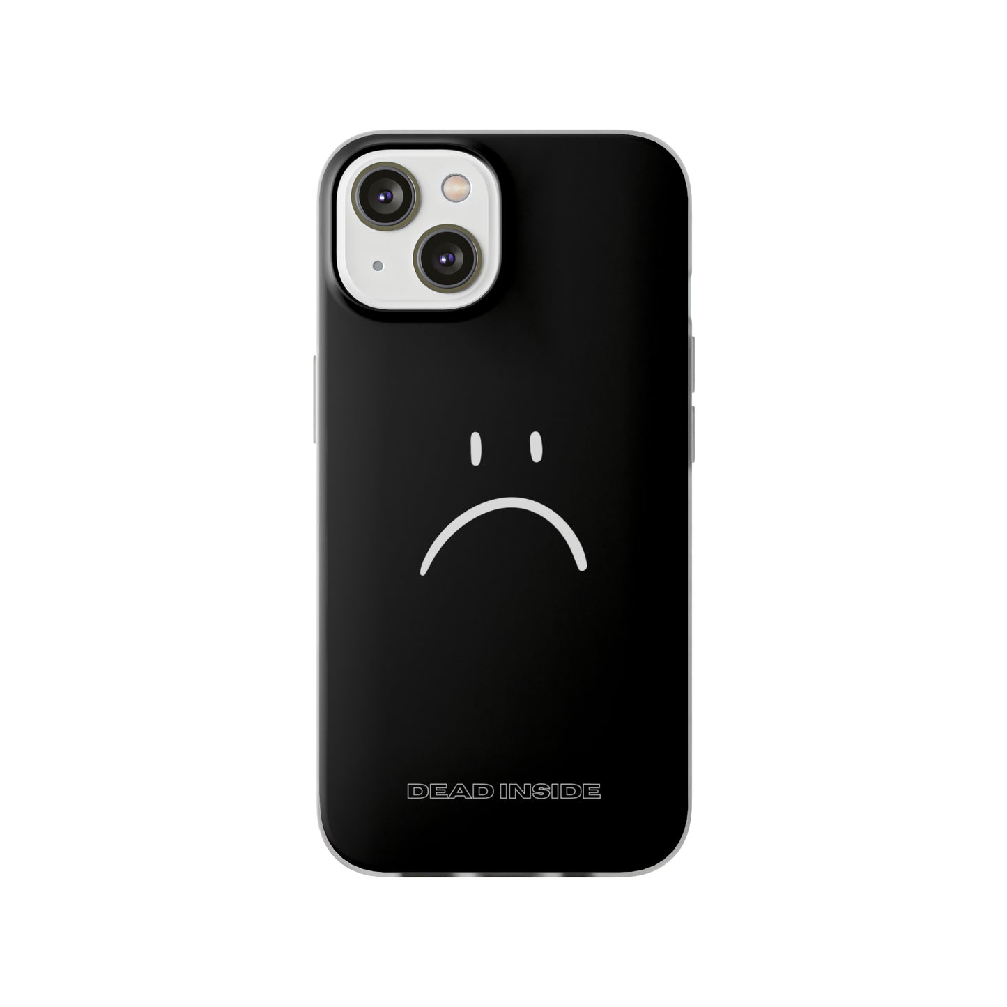 "Dead Inside" High Quality Phone Case