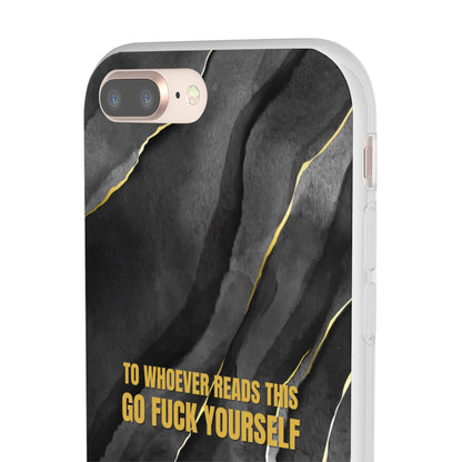 "to whoever reads this, go fuck yourself" High Quality Phone Case