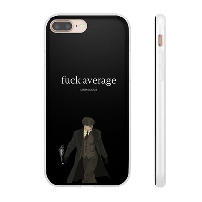 "fuck average" High Quality Phone Case