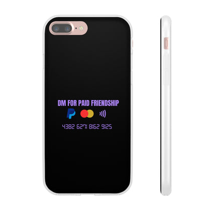 "DM for paid friendship" High Quality Phone Case