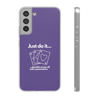 "Just do it... gamble" High Quality Phone Case