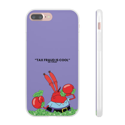 "Tax Fraud is cool" High Quality Phone Case