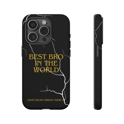 "Best Bro in the world" Premium Quality Phone Case