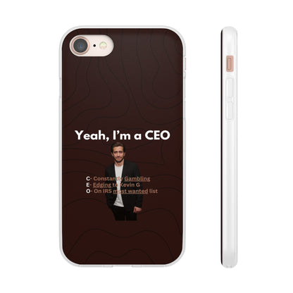 "Yeah, I'm a CEO" High Quality Phone Case