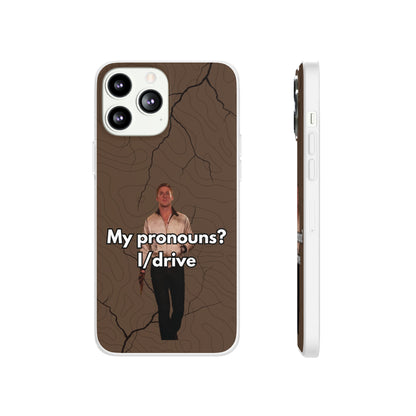 "My pronouns? I/drive" High Quality Phone Case